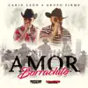 Carín León - Amor Borrachito (feat. Grupo Firme)