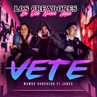 Vete (feat. Janus oficial) - Single - Mambo Ranchero