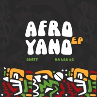 AfroYano EP - SCOTT & Da Lee LS
