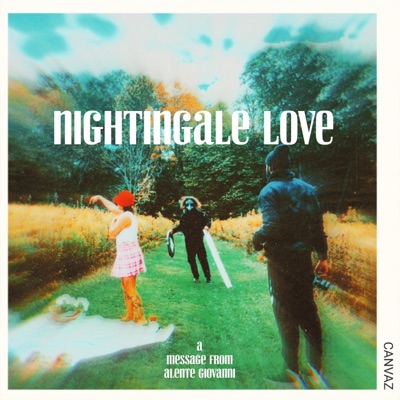 Nightingale Love (feat. alente giovanni) - Single
