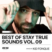 Best Of Stay True Sounds, Vol. 9: Mixed By Kid Fonque (DJ Mix) artwork