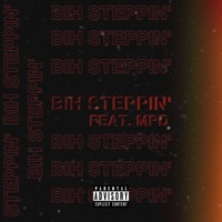 BIH STEPPIN' (feat. MPD) - Single - Datboii Apollo