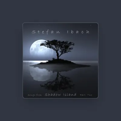 Listen to Stefan Ibach, watch music videos, read bio, see tour dates & more!