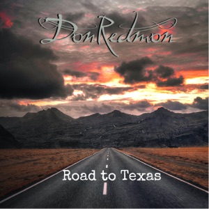 Don Redmon - Road to Texas - Line Dance Music