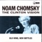 Clinton's Bottom Line: Business Interests - Noam Chomsky lyrics