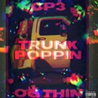 Trunk Popping - Single - Iiird & OG THiN