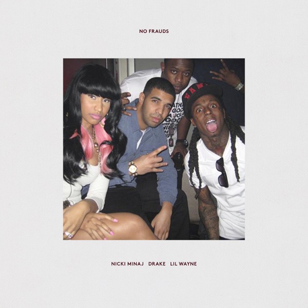 No Frauds - Single - Nicki Minaj, Drake & Lil Wayne