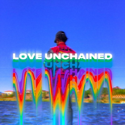 Love Unchained