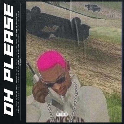 Oh Please!! - Single