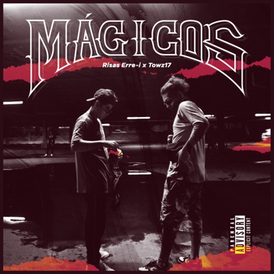 Magicos (feat. Towz17) - Single