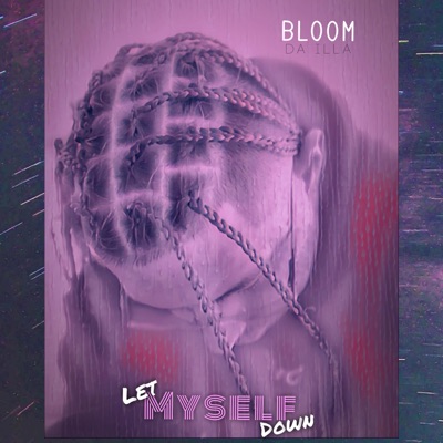 Let. Myself. Down. - Single