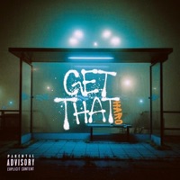 Get That - Single - Haro