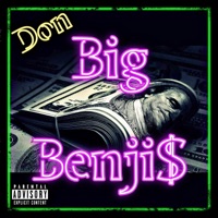 Big Benji$ (feat. Dontoya) - Single - Ldc1