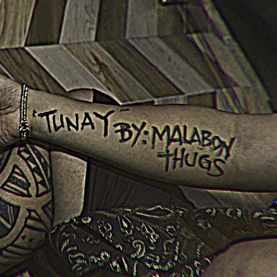 Tunay Malabon Thugs (feat. Tuglaks, Sparo, J-Twist, Kraysiz, Huddasss & Abaddon) - Single