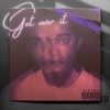 Get Over It