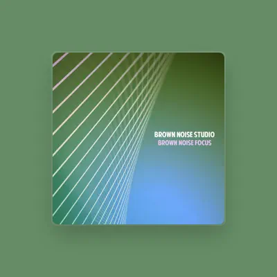 Listen to Brown Noise Studio, watch music videos, read bio, see tour dates & more!