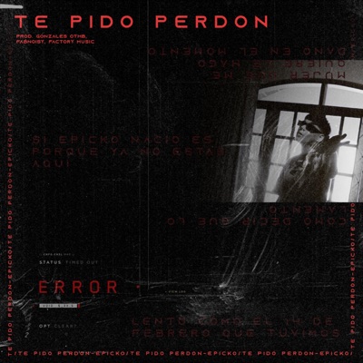 Te Pido Perdón(TPP) - Single