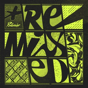 Polaris Remixed 001 - Single