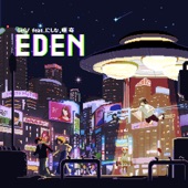 EDEN (feat. にしな & 唾奇) artwork