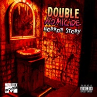Horror Story - Single - Double Homicide