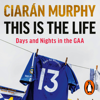 This is the Life - Ciaran Murphy