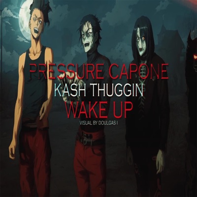 Wake Up (feat. Kash Skoom) - Single