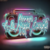 Perreo A Lo Nueva Escuela, Vol. 1 - Dj Ooswep