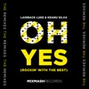Oh Yes (Rockin' With The Best) [Remixes] - EP