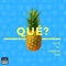 Que? (feat. Radical One) - Say3 lyrics