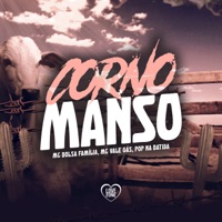 Corno Manso - Single - MC BOLSA FAMILIA, Pop Na Batida & MC VALE GÁS