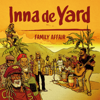 Family Affair - Inna de Yard