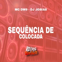 Sequencia de Colocada - Single - MC DW9 & Dj Josias