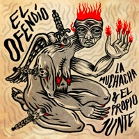El Ofendío - Single - La Muchacha & El propio junte