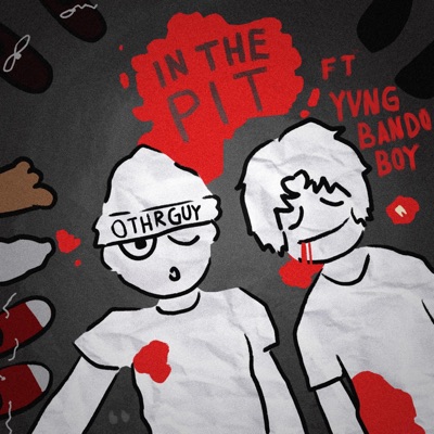 IN THE PIT (feat. yvng bando boy) - Single