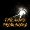 Far Away From Home - Single