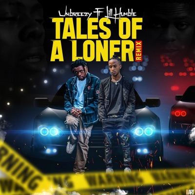 Tales of a Loner (feat. Lill Humble) [Remix] - Single