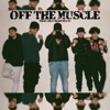 Off the Muscle (feat. Al¡, DPhantom, Kadin Yeahmon & Jay Starz) - Single