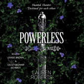 Powerless (Unabridged) - Lauren Roberts Cover Art