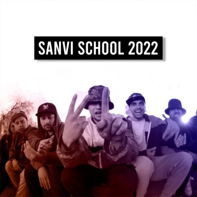 Sanvi School (feat. Zincel, Ed Dardo, Neo B, D'MUTZ, Cler de Graferss, Mduza, Loopistilo, Tyrone Jones, Jorghetto, Dizer One, Lalo Bullet, Shispesound & Doraoskratch) - Single