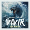 Vivir sin miedo - Single