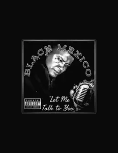 Hör dir Black mexico an, schau dir Musikvideos an, lies die Biografie, finde Tourdaten und mehr!