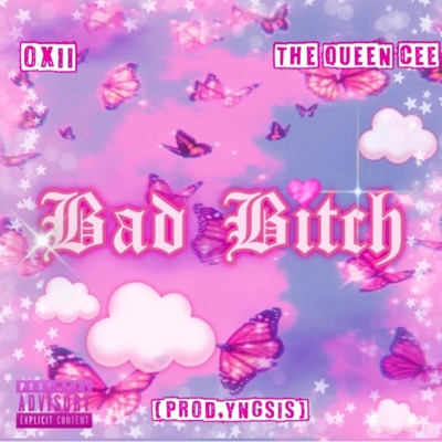Bad Bitch (feat. Oxii) - Single