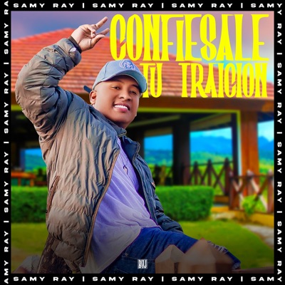 Confiesale Tu Traición - Single