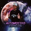 Automotivo Espacial - Single