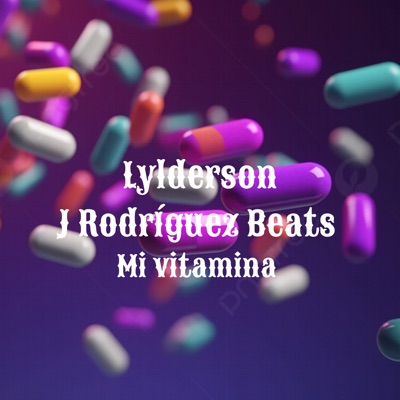 Mi Vitamina (feat. J Rodríguez Beats) - Single