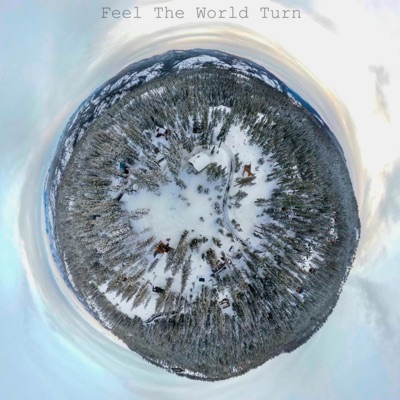 Feel the World Turn (feat. jazz + kiki) - Single