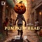 Pumpkin Head - IAMGRYMM lyrics