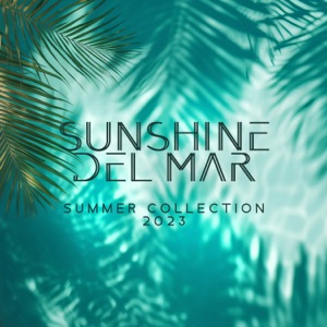 Sunshine del Mar: Summer Collection 2023