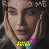 Run To Me - Single