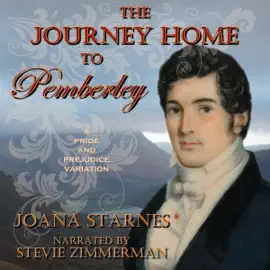 The Journey Home to Pemberley: A Pride and Prejudice Variation (Unabridged)